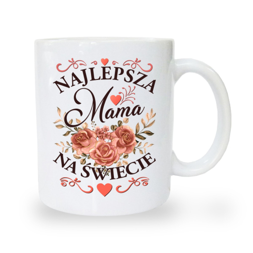 Kubek na dzień matki Najlepsza Mama Na Świecie 2